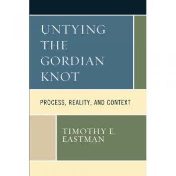 Eastman, Timothy E.: Untying the Gordian Knot