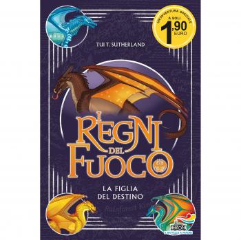 La figlia del destino. I regni del fuoco