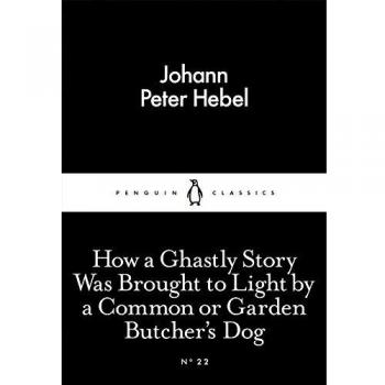 How a Ghastly Story Was Brought to Light by a Common or Garden Butcher's Dog