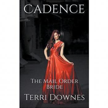 Cadence The Mail Order Bride