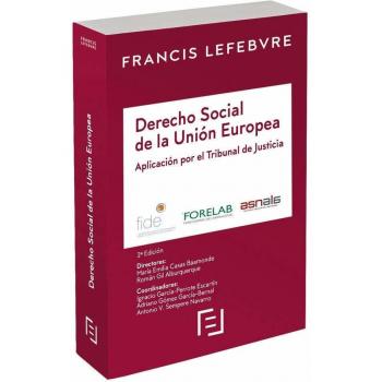 Manual Derecho Social de la UE. Aplicación por el Tribunal de Justicia: 2ª Edición