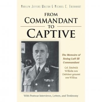 From Commandant to Captive