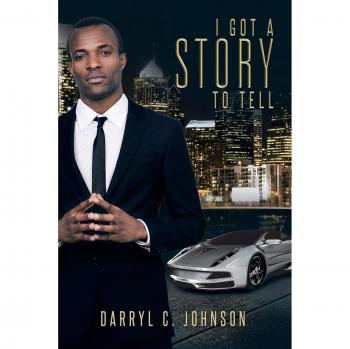 I Got a Story to Tell
