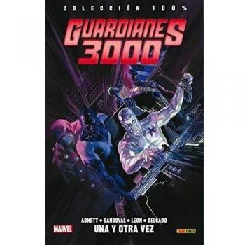 100% Marvel. Guardianes 3000: Una y otra vez