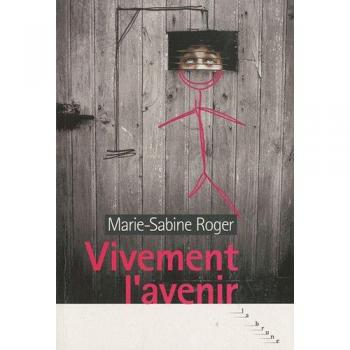 Vivement l'avenir