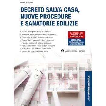 Decreto salva casa, nuove procedure e sanatorie edilizie