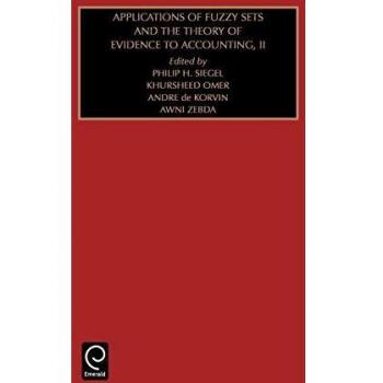 Studies in Managerial and Financial Accounting: Applications of Fuzzy Sets and the Theory of Evidence to Accounting II Vol 7: Applications of Fuzzy ... and Financial Accounting Volume 7, Band 7)
