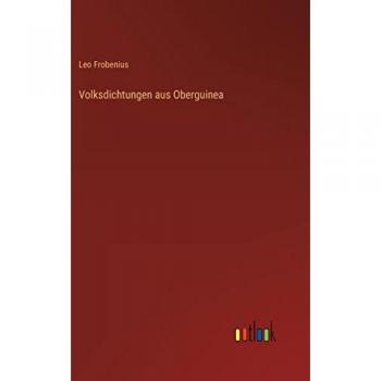 Volksdichtungen aus Oberguinea