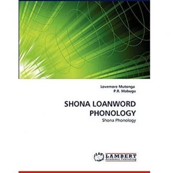 SHONA LOANWORD PHONOLOGY: Shona Phonology