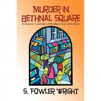 Murder in Bethnal Square: An Inspector Combridge and Mr. Jellipot Classic Crime Novel