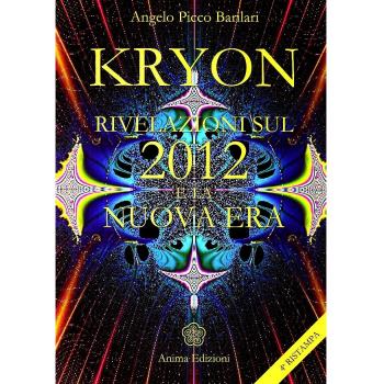 Kryon. Rivelazioni sulla nuova era