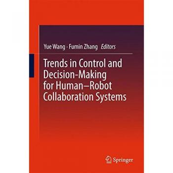 Trends in Control and Decision-Making for Human-Robot Collaboration Systems
