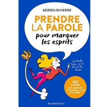 Prendre la parole pour marquer les esprits