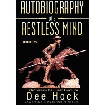 Autobiography of a Restless Mind: Reflections on the Human Condition Volume 2