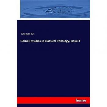 Cornell Studies in Classical Philology, Issue 4