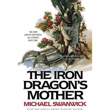 Swanwick, Michael: Iron Dragon's Mother