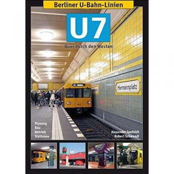 Berliner U-Bahn-Linien: U7: Quer durch den Westen