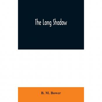 The Long Shadow