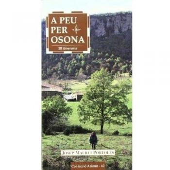A peu per Osona: 20 itineraris