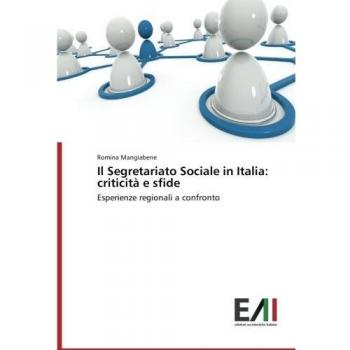 Il Segretariato Sociale in Italia: criticità e sfide: Esperienze regionali a confronto