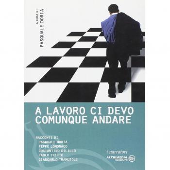 Al lavoro ci devo comunque andare. Storie interminabili del tempo impiegato