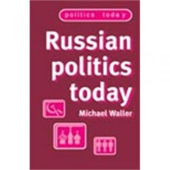 Russian Politics Today: The Return of a Tradition