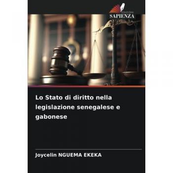 Nguema Ekeka, Joycelin: Lo Stato di diritto nella legislazione senegalese e gabonese