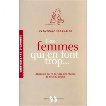 Ces femmes qui en font trop... réflexion sur le partage des tâches au sein du couple