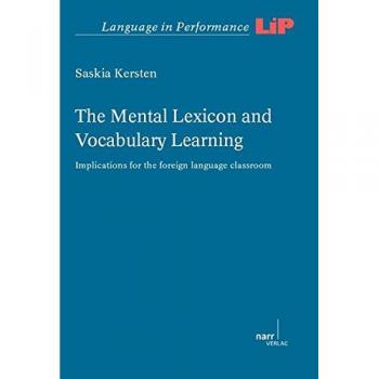 The Mental Lexicon and Vocabulary Learning