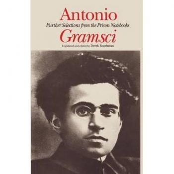 Antonio Gramsci : further selections from the prison notebooks