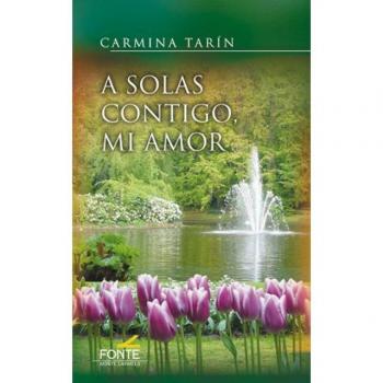 A SOLAS CONTIGO MI AMOR