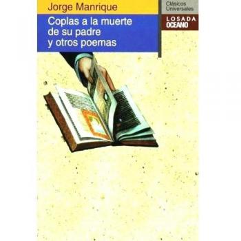 COPLAS A LA MUERTE DE SU PADRE Y OTROS POEMAS
