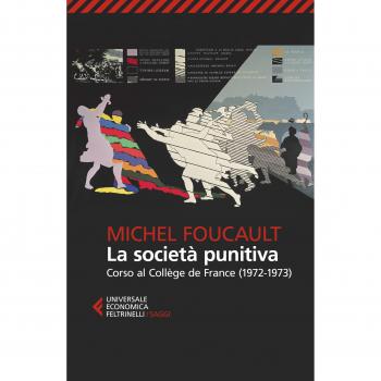 La società punitiva. Corso al Collège de France (1972-1973)