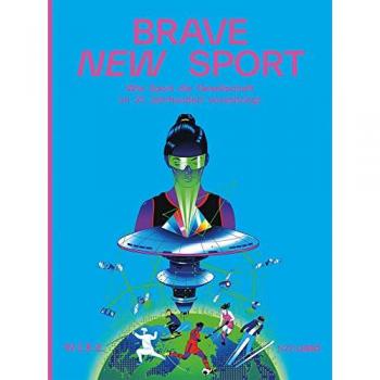 Brave New Sport