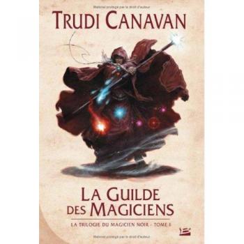 GUILDE DES MAGICIENS (LA)