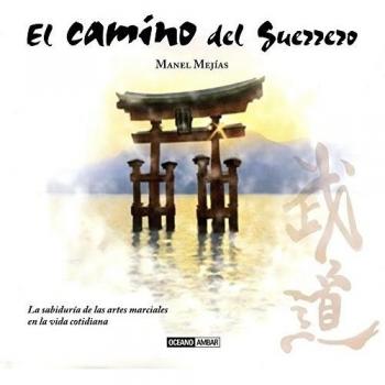 El camino del guerrero.