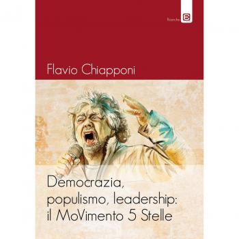 Democrazia, populismo, leadership: il MoVimento 5 Stelle