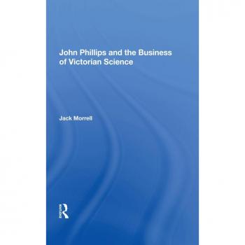 Vitalsource Technologies, Inc. John Phillips And The Business Of Victorian Science