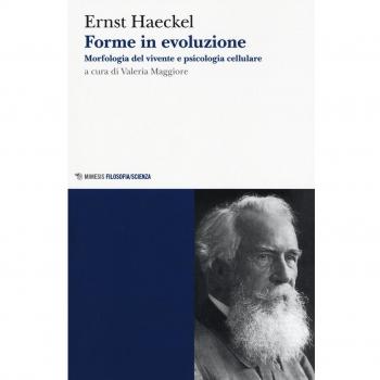 Forme in evoluzione. Morfologia del vivente e psicologia cellulare