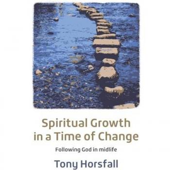Spiritual Growth in a Time of Change : Following God in midlife