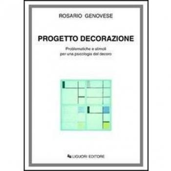 Progetto decorazione. Problematiche e stimoli per una psicologia del decoro