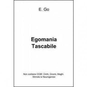 Egomania Tascabile
