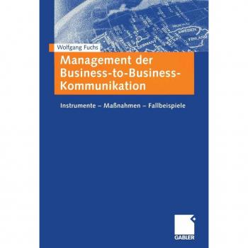 Management der Business-to-Business-Kommunikation