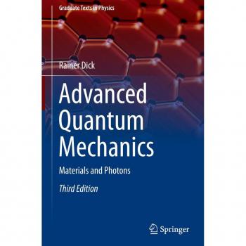 Dick, Rainer: Advanced Quantum Mechanics
