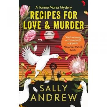 Recipes for Love and Murder : A Tannie Maria Mystery