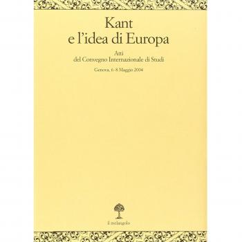 Kant e l'idea d'Europa. Atti del Convegno