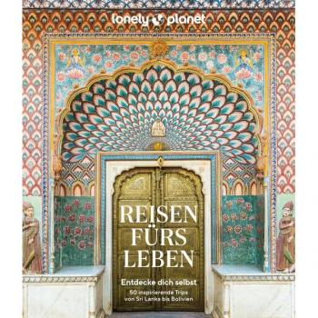 LONELY PLANET Bildband Reisen fürs Leben
