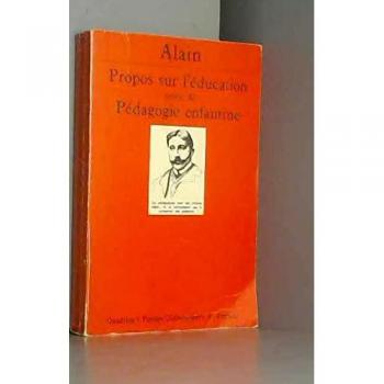 Propos sur l'éducation : Pédagogie enfantine (Quadrige)