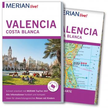 MERIAN live! Reiseführer Valencia und die Costa Blanca: Mit Extra-Karte zum Herausnehmen