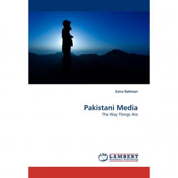 Pakistani Media: The Way Things Are